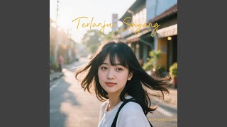 Terlanjur Sayang