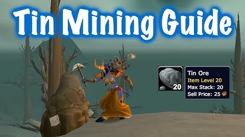 Tin & Silver Ore Farm Guide (World of Warcraft)
