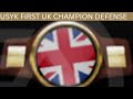 USYK FIRST DEFENSE OF HIS UK CHAMPIONSHIP IN OWC FIGHT NIGHT CHAMPION
