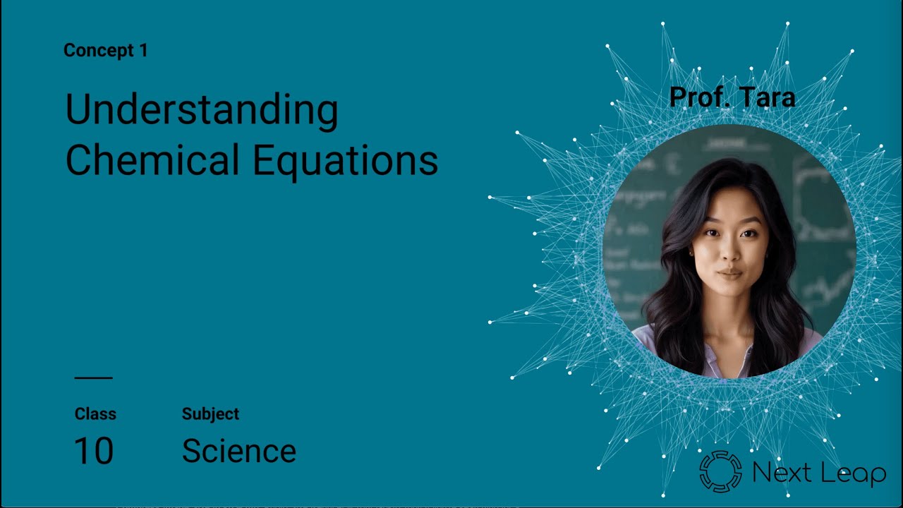 Understanding Chemical Equations | Class 10 Science | Chapter - Chemical Reactions and Equations