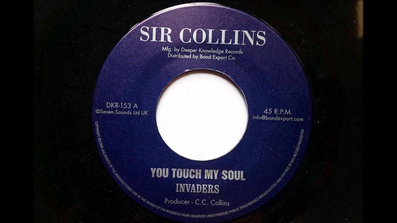 Invaders You Touch My Soul - Sir Collins