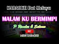 MALAM KU BERMIMPI Karaoke P Ramlee &  Salomo (Lagu Melayu DUET) Kn7000 @MADANI.Keyboard