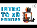 Intro To 3D Printing