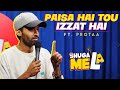 Paisa hai tou izzat hai  best of protaa  standup comedy