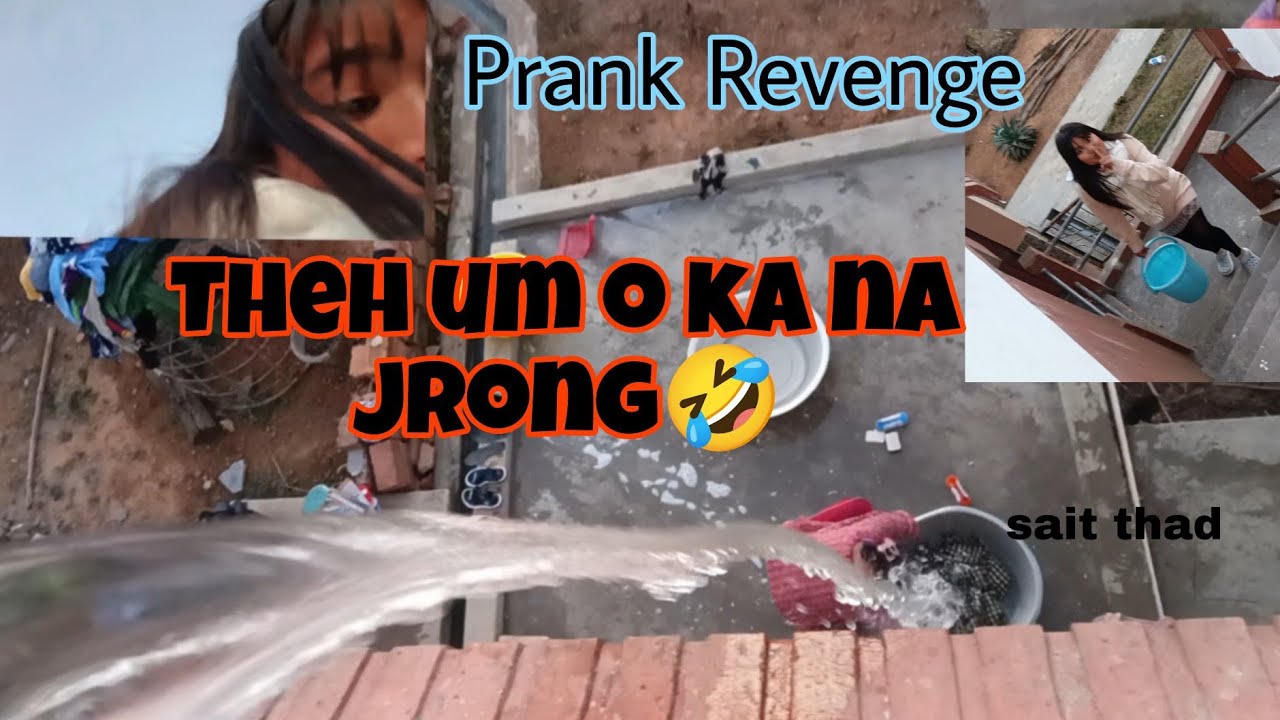 Prank Revenge 🤣 theh um oka na jrong🤭
