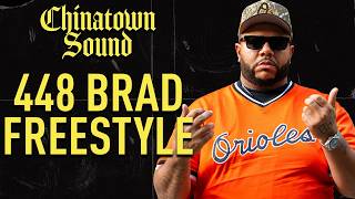 448 Brad - Freestyle - Chinatown Sound
