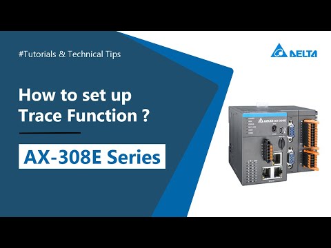 AX-308E Series - How to Set Up the Trace Function