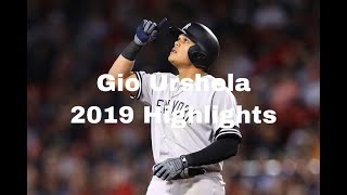 Gio Urshela 2019 Highlights