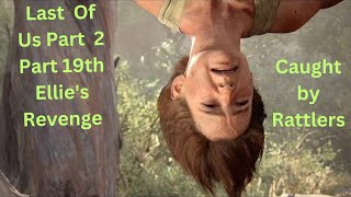  "The Last of Us Part 2 Story Mode Gameplay | Part 19 - Ellie Seeks Revenge on Abby"