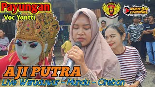 Payungan - Voc Yanti ❗️❗️❗️Burok Aji Putra Live Waruduwur Cirebon