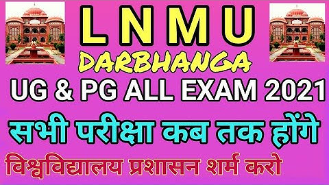 LNMU PART 1 EXAM 2021.LNMU PART 3 EXAM 2021.LNMU PG 1ST & 3RD SEMESTER EXAM 2021.ADMITCARD KB TAK