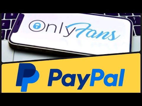 How Can You Use PayPal For OnlyFans