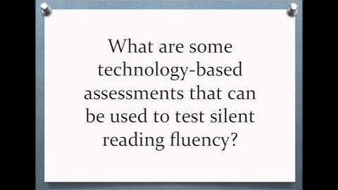 Q&A 4: Technology-based Assessments for Silent Reading Fluency
