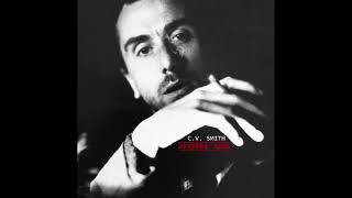 C.V. SMITH - TIM ROTH &#39;96 {AUDIO}