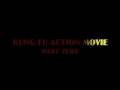 KUNG FU ACTION MOVIE PART ZERO TRAILER