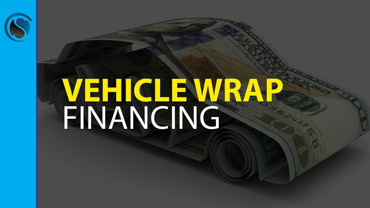 Vehicle Wrap Financing YouTube