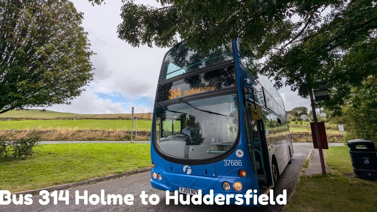 Bus 314 Holme to Huddersfield | August 2024