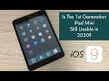 Is The iPad Mini 1st Generation Still Usable In 2020?