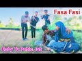 Fasa fasi  baby tu pehle jaa  surjapuri comedy  bindas fun raja