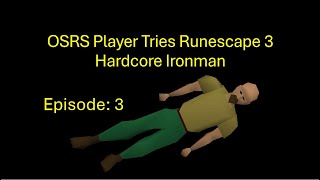 EP 3 - OSRS Player Tries RS3 F2P Hardcore Ironman Without Guides
