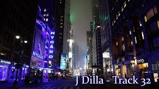 Video thumbnail of "J Dilla - Track 32 (Extended)"