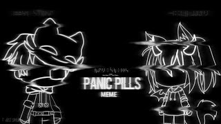 || Panic Pills Meme || [Collab w/ @Grey Moon༄ ] | #GLGMF #EpikRP |