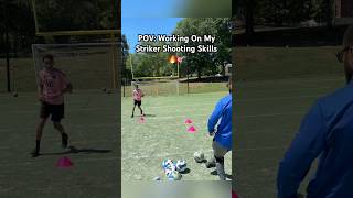 POV: Working On My Striker Shooting Skills 🔥🎯#soccer #football #shorts