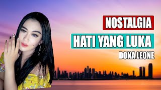 Hati Yang Luka - Dona Leone [ Lirik Cover HD ]