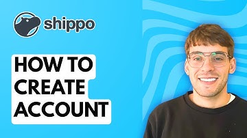 How to Create a Shippo Account [2025 Guide]