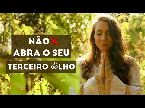 Vídeo: Como Desenvolver Seu Terceiro Olho