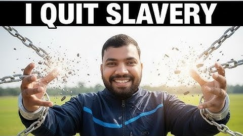  I Resigned from Slavery to Start My Freedom Journey