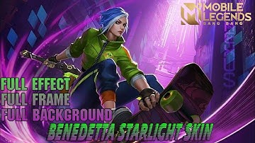 Benedita Starlight Skin Script Full Effect Lobby & Frame With Backup File