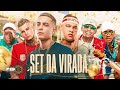 SET DA VIRADA - MC Hariel, MC Kadu, MC Ryan SP, MC Lipi, MC Paiva, MC Kelvinho