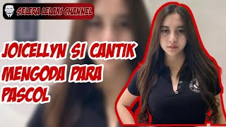 Joicellyn Si Cantik Dan Semok Menggoda Para Pascol
