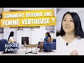 Comment devenir une femme vertueuse ? - Parole de femmes - Lilliane Sanogo