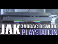 Jak zadbać o swoje PLAYSTATION *PORADNIK*