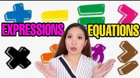 EXPRESSIONS VS. EQUATIONS||TAGALOG MATH TUTORIAL|| TEACHER WENG MATH
