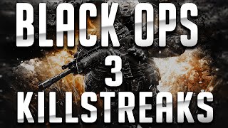 ★ Black Ops, 3 Killstreaks