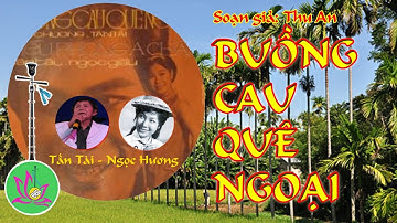 Buồng Cau  Quê Ngoại - Tấn Tài - Ngọc Hương | Bản sắc phương Nam | bansacphuongnam.com