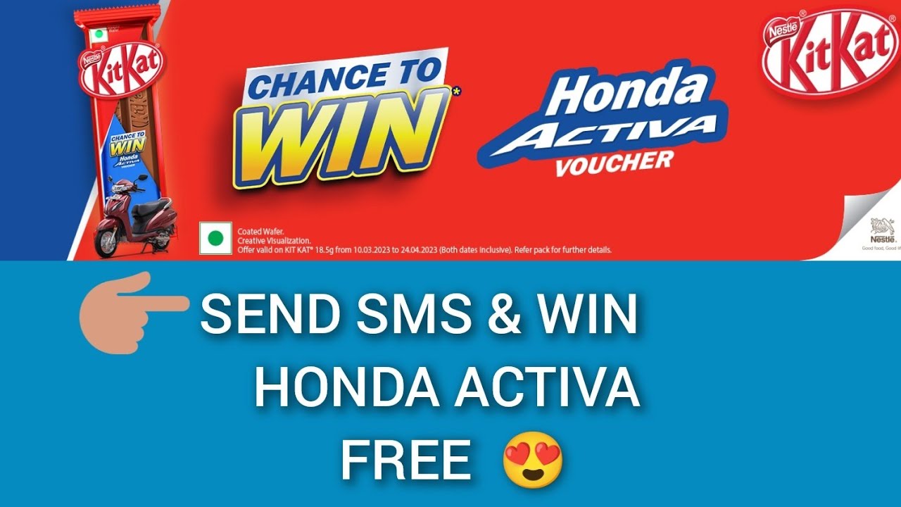KITKAT SEND SMS AND WIN HONDA ACTIVA LOT NUMBER TRICK