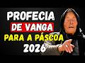 Profecia de Vanga: A Páscoa de 2026 pode se tornar o ponto sem retorno.