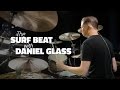 Daniel glass  the surf beat drum lesson