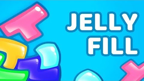 Jelly Fill Levels 1-10 Gameplay walkthrough
