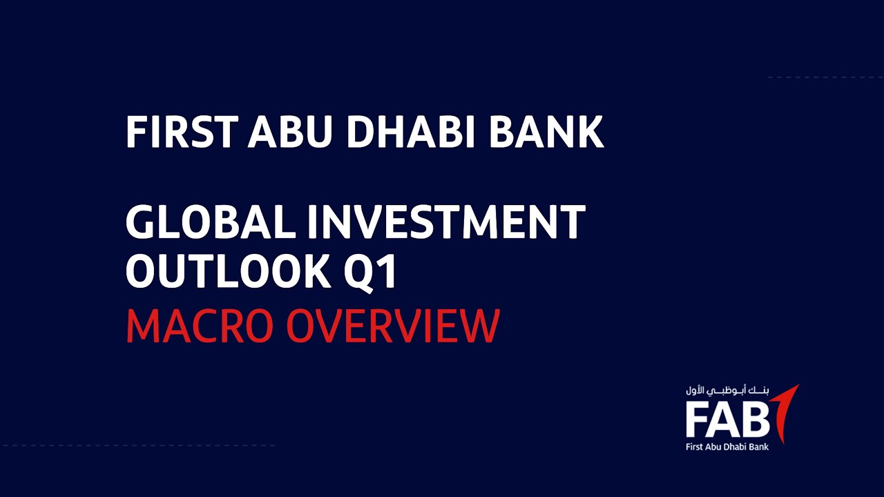 First Abu Dhabi Bank – GlO Q1 –Emerging markets and global stocks with Chris Langner