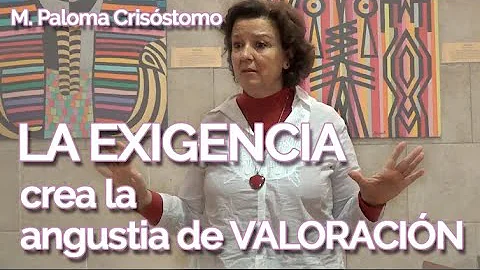 La Exigencia: crea la angustia de Valoracin