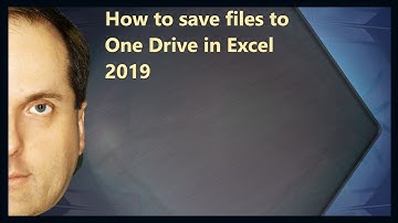 How to save files to One Drive in Excel 2019