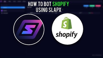 How to bot Shopify with SlapX