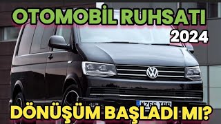 Kamyonetten Otomobil Ruhsatına Dönüşüm Başladı 2024