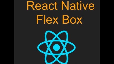 Design in Flex Box with React Native in Hindi