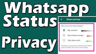 How To Use WhatsApp Status Privacy | My Contacts Except | Only Share With screenshot 4